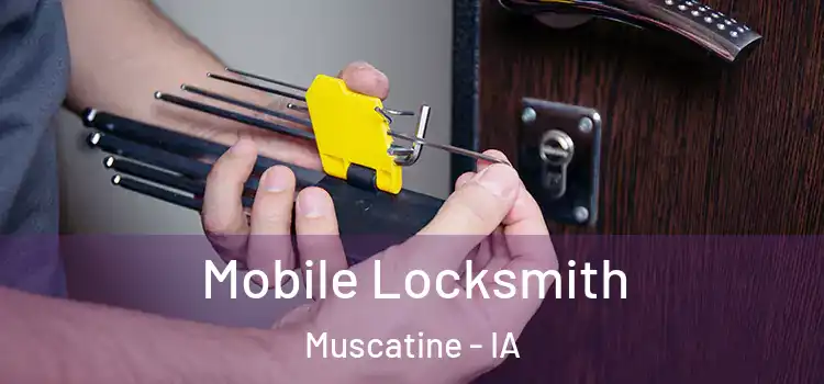 Mobile Locksmith Muscatine - IA