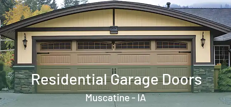  Residential Garage Doors Muscatine - IA